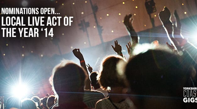 Nominations Open: Local Live Act of The Year 2014